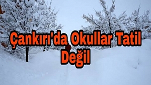 Çankırı'da Okullar Tatil Değil