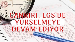 Çankırı, LGS'de Yükselmeye Devam Ediyor