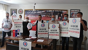 "Kıdem Tazminatına Dokunma"