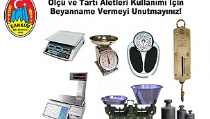 Ölçü ve Tartı Aletleri Muayenesi İçin Son Gün 26 Şubat