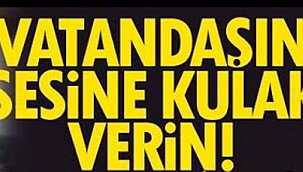 Feryada Bak!.. (Özel Haber)