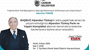 Alparslan Türkeş Parkı ve Yaşam Kompleksi Projesinin Temel Atma Töreni 4 Nisan'da