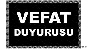 Derya Dakımcı Hanımefendi Vefat Etti 