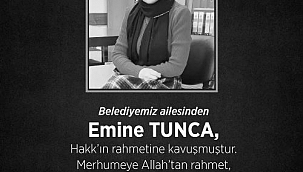 Belediye Personellerinden Emine Tunca Vefat Etti