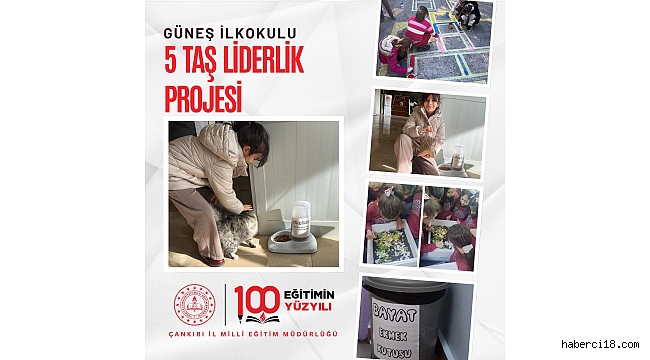 Güneş İlkokulunda 5 Taş Liderlik Projesiyle Örnek Çalışmalar