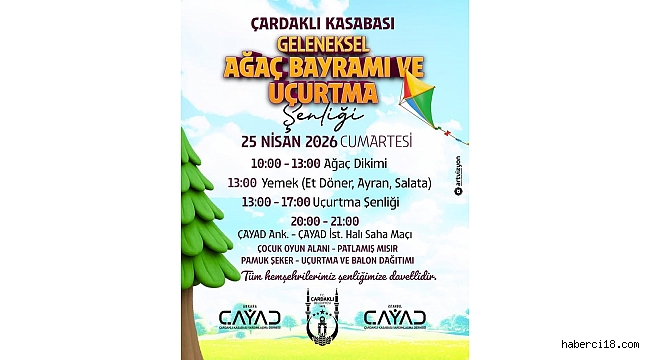 Çardaklı Kasabası Geleneksel Ağaç Bayramı ve Uçurtma Şenliğine Davet
