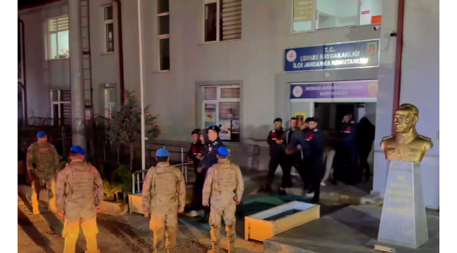 Çerkeş'te Şafak Operasyonu