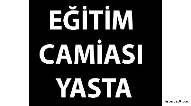 Eğitim Camiası Yasta