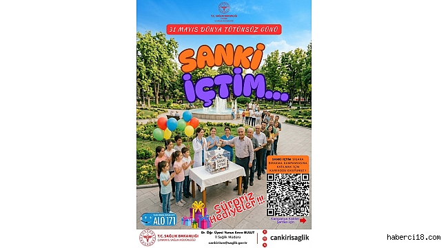 Çankırı'da "Sanki İçtim" Sigara Bırakma Kampanyası Başlıyor