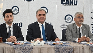 ÇAKÜ'de Üniversite-Sanayi İş Birliği İçin Ortak Gelecek Masaya Yatırıldı
