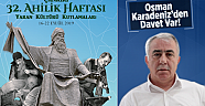 Çankırı'da Ahilik Haftası Yaran Kültürü Kutlamaları Başlıyor